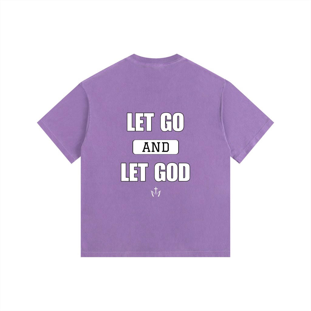 Let Go and Let God Tee