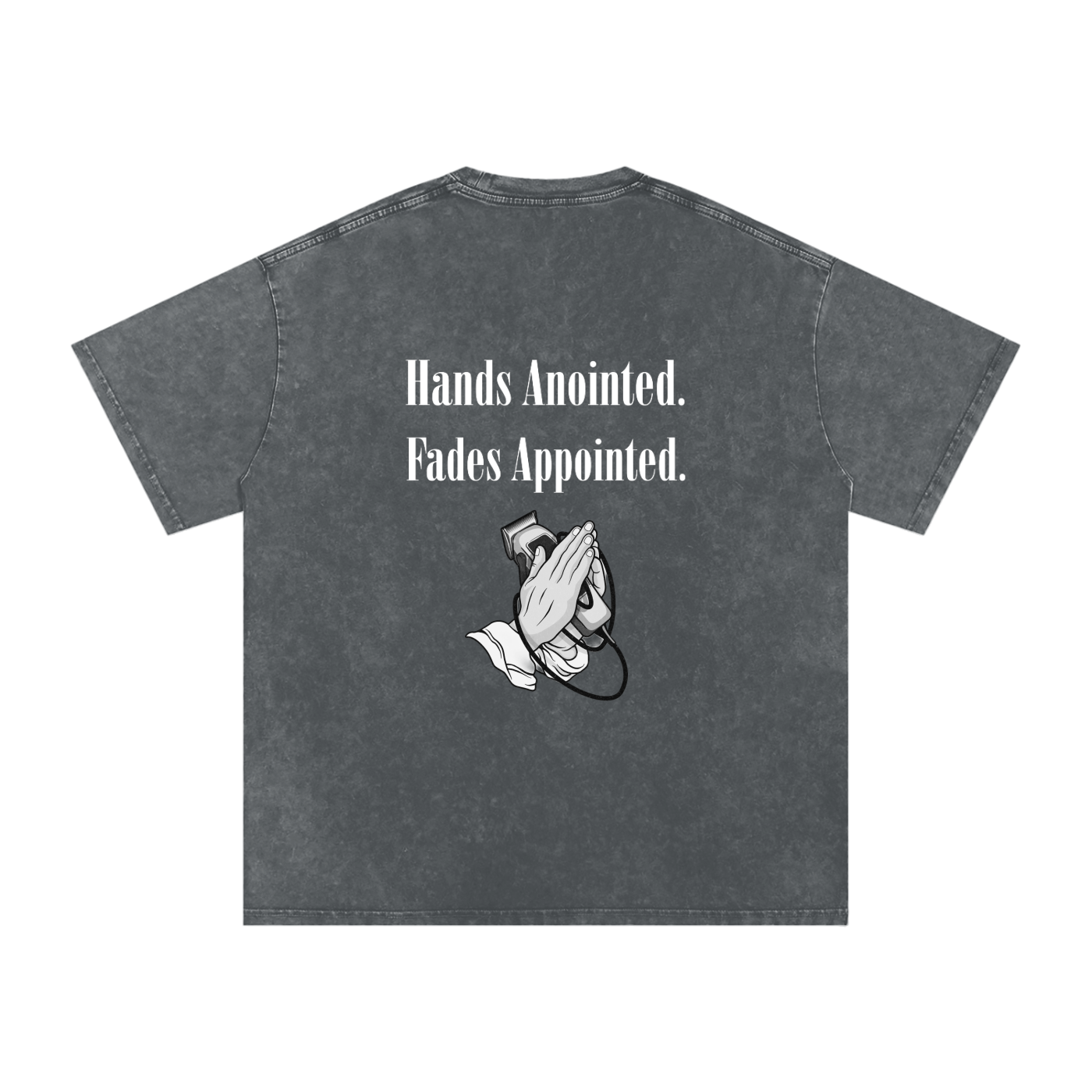 Hands Anointed Fades Appointed Tee