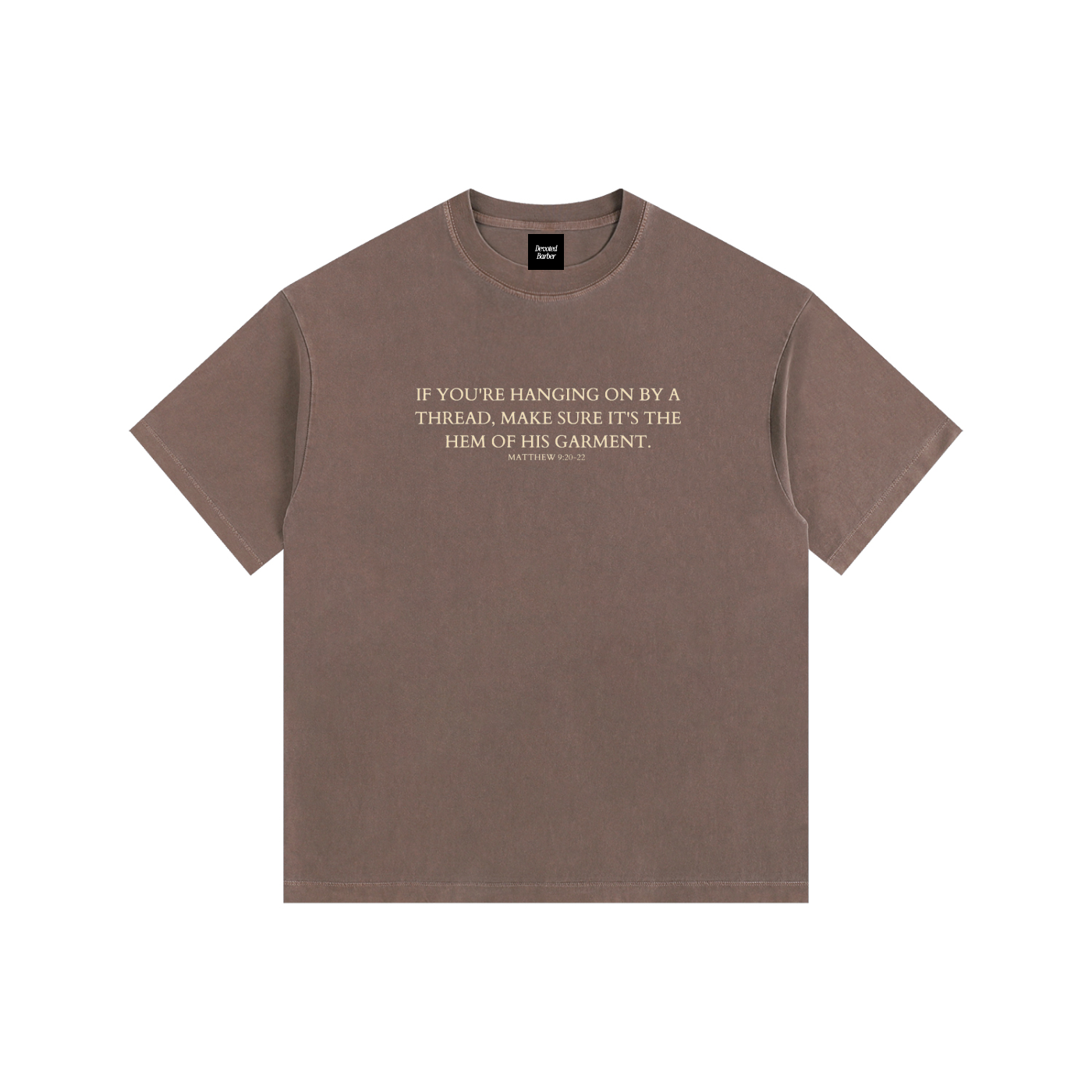 Hanging By His Garment Tee