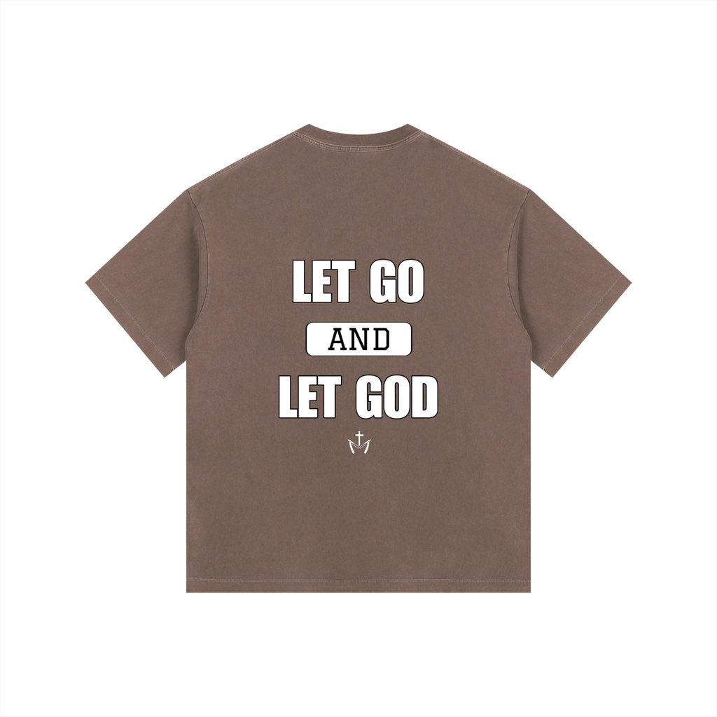 Let Go and Let God Tee