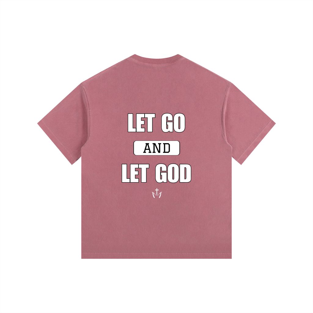 Let Go and Let God Tee