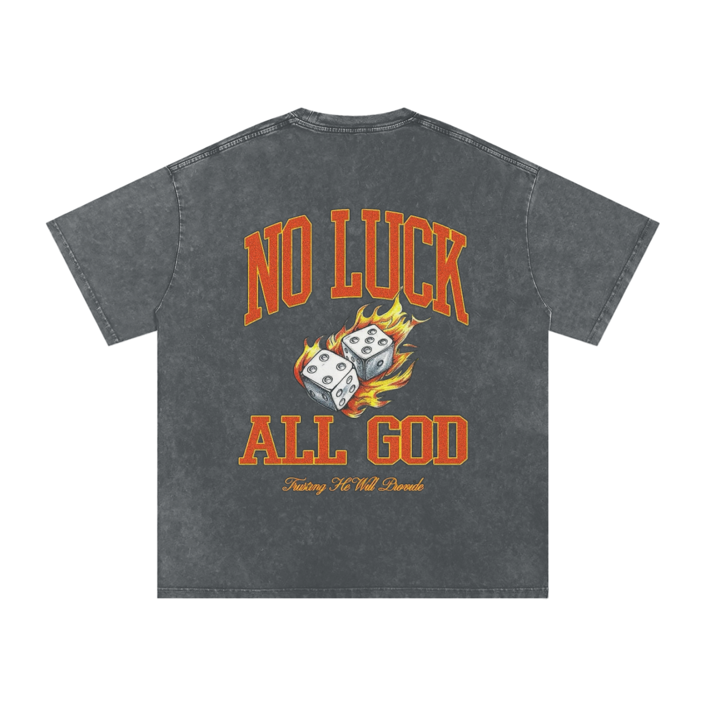 Gray t-shirt with 'No Luck All God' graphic design