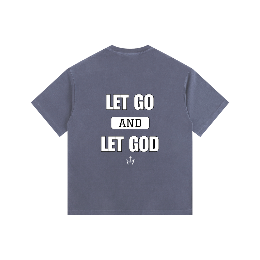Let Go and Let God Tee