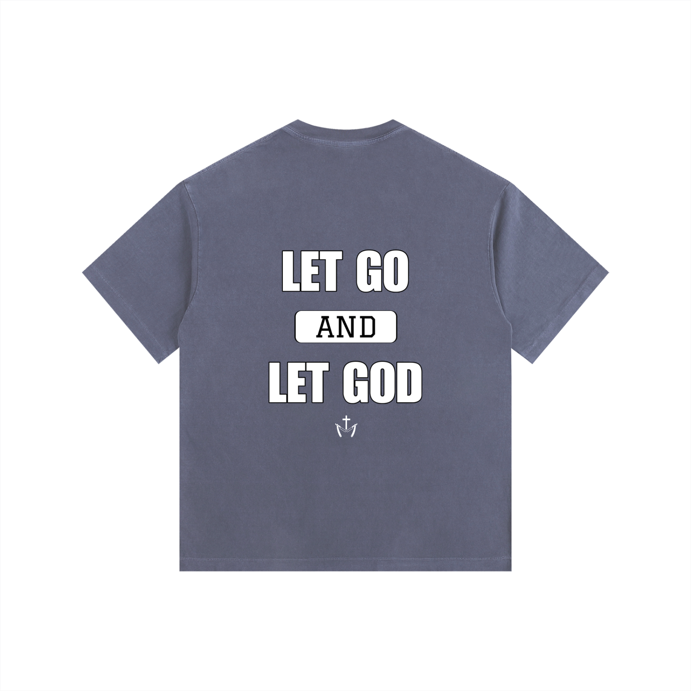 Let Go and Let God Tee