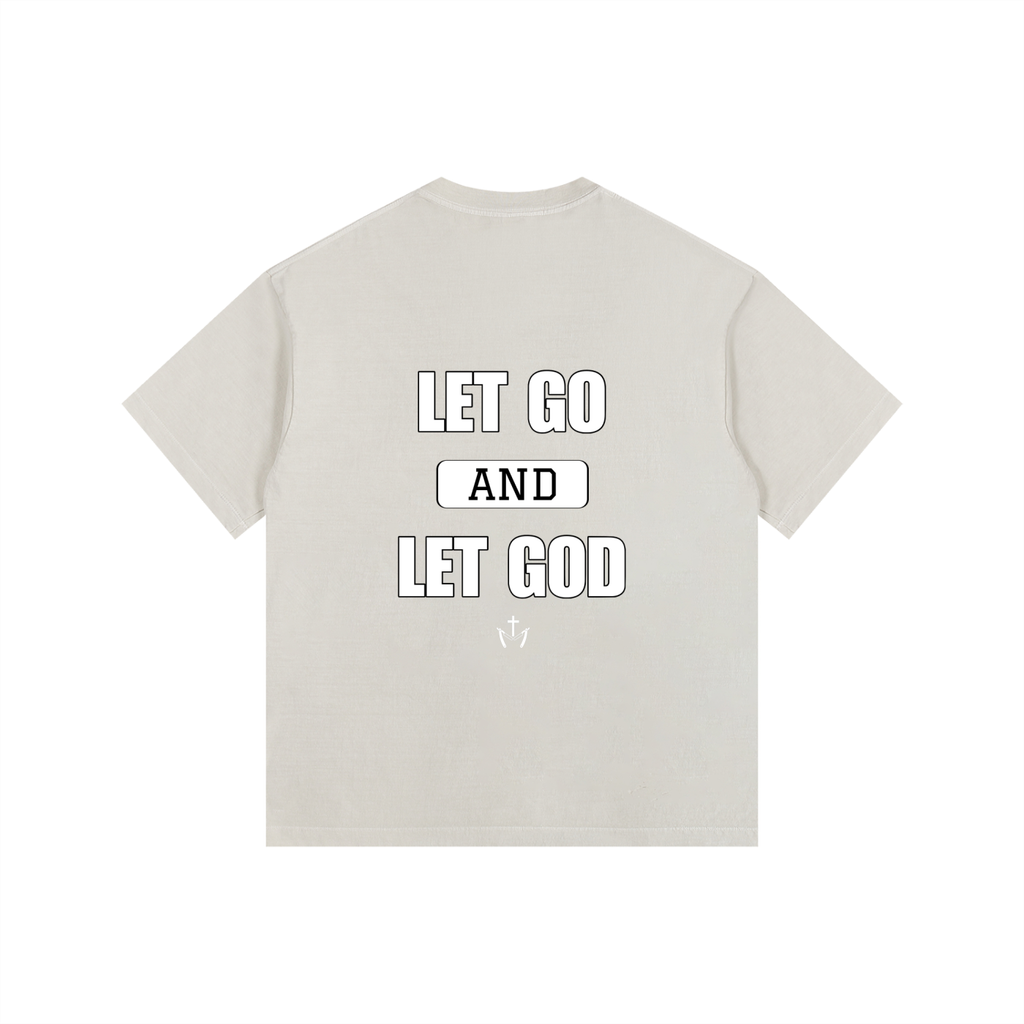 Let Go and Let God Tee