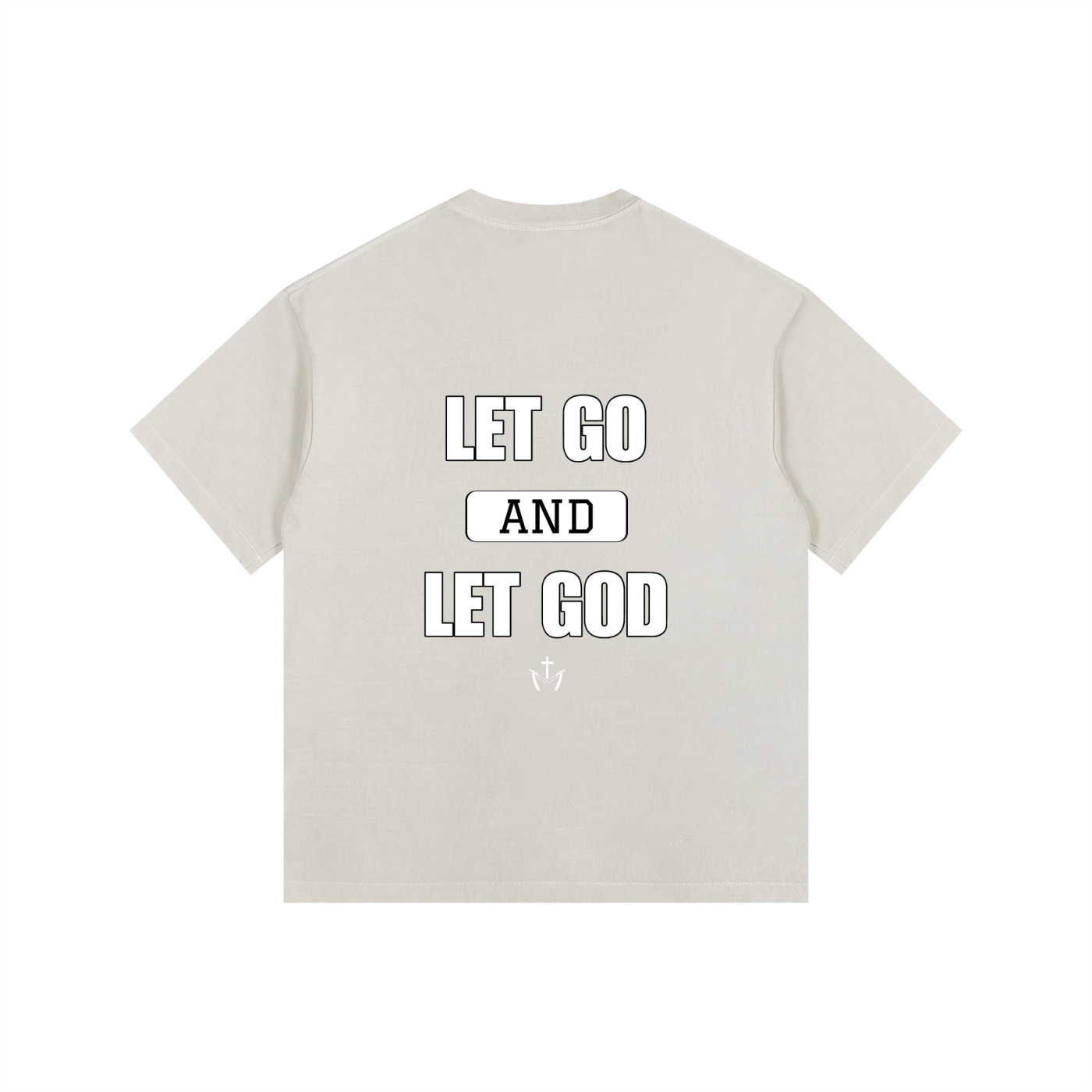 Let Go and Let God Tee