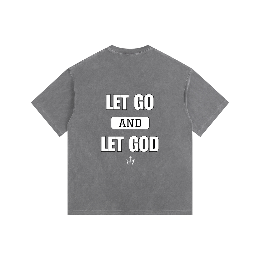 Let Go and Let God Tee