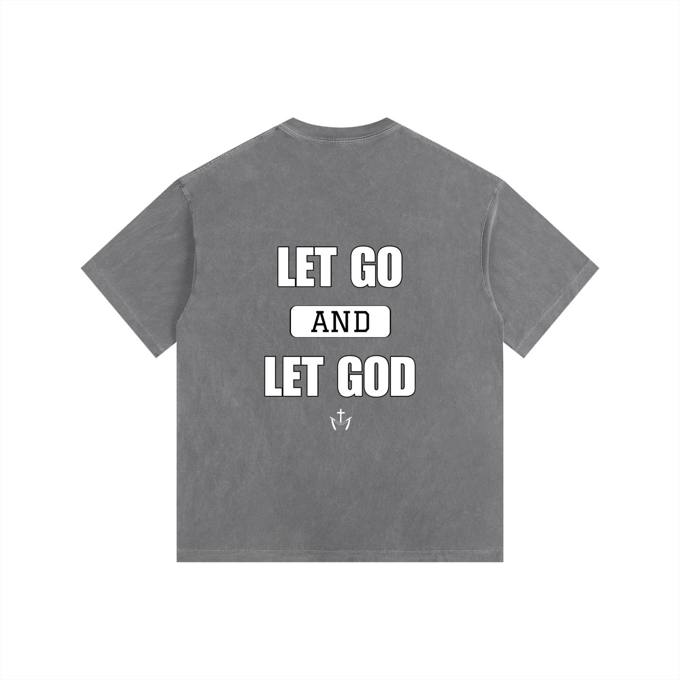 Let Go and Let God Tee