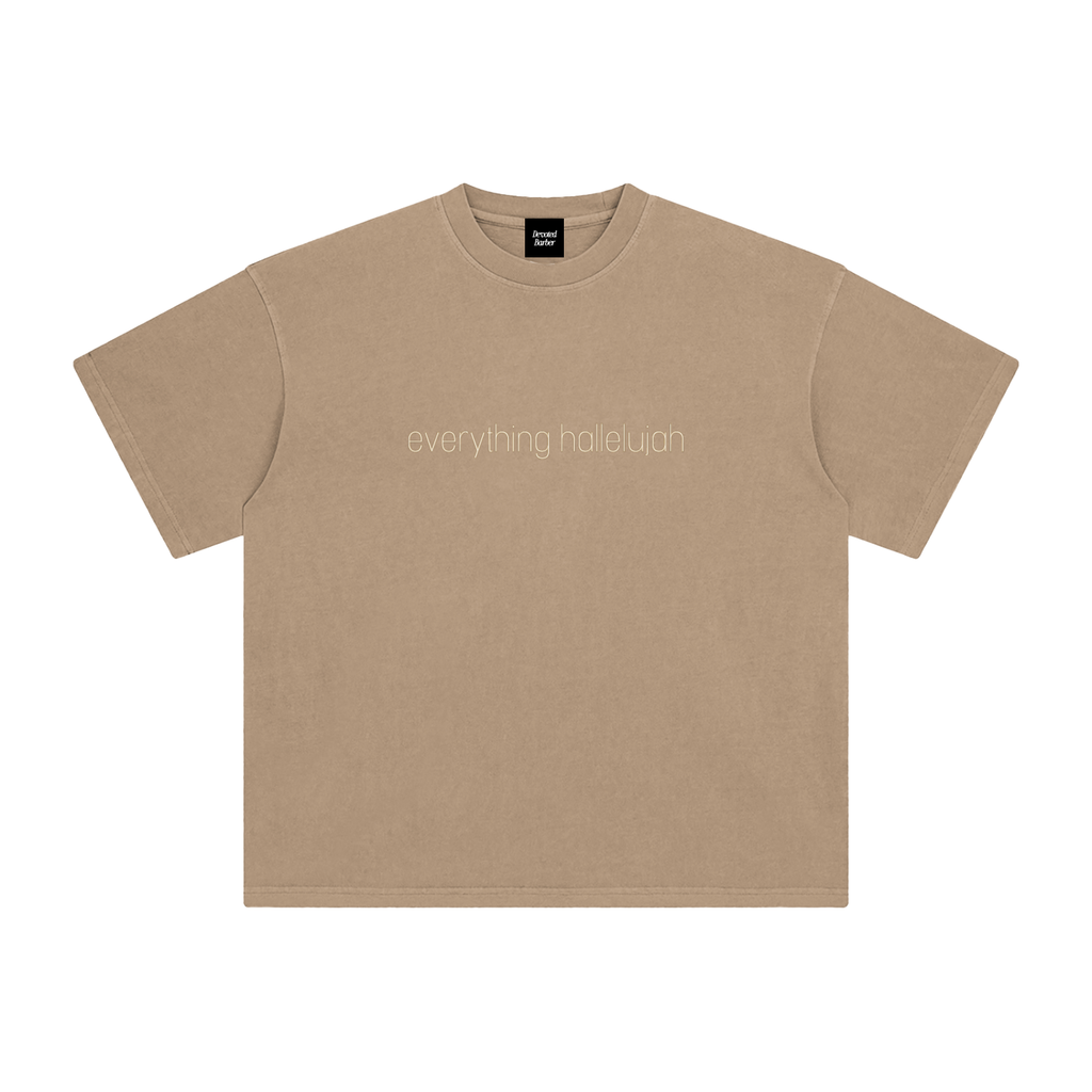 Everything Hallelujah Tee